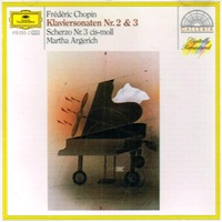 Deutsche Grammophon Galleria : Argerich - Chopin Sonatas 2 & 3, Scherzo No. 3